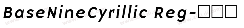 BaseNineCyrillic Reg字体转换